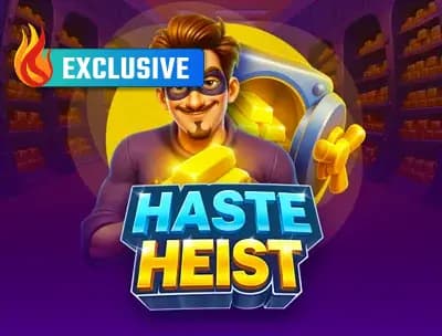 Haste Heist