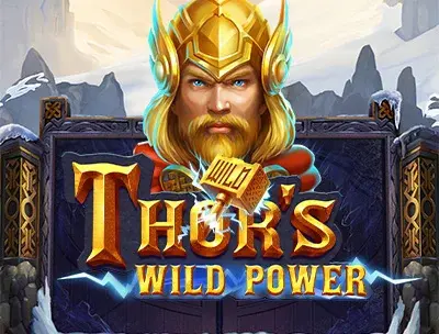 Thor’s Wild Power 