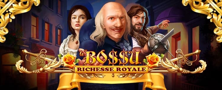 Le BoSSu Richesse Royale