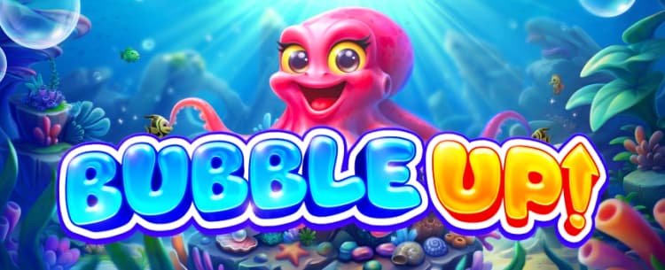 Bubble Up!